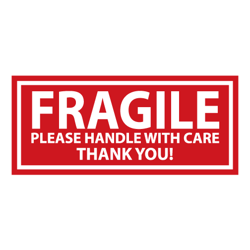 Fragile Handle with Care Sign Board